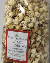 Load image into Gallery viewer, Popcorn - Christmas is too Sparkly ...said no one ever